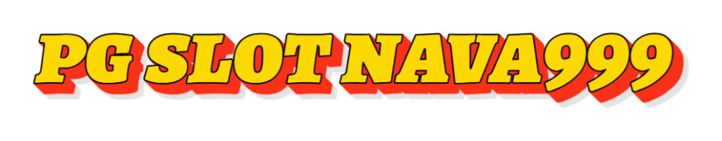 pg slot nava999